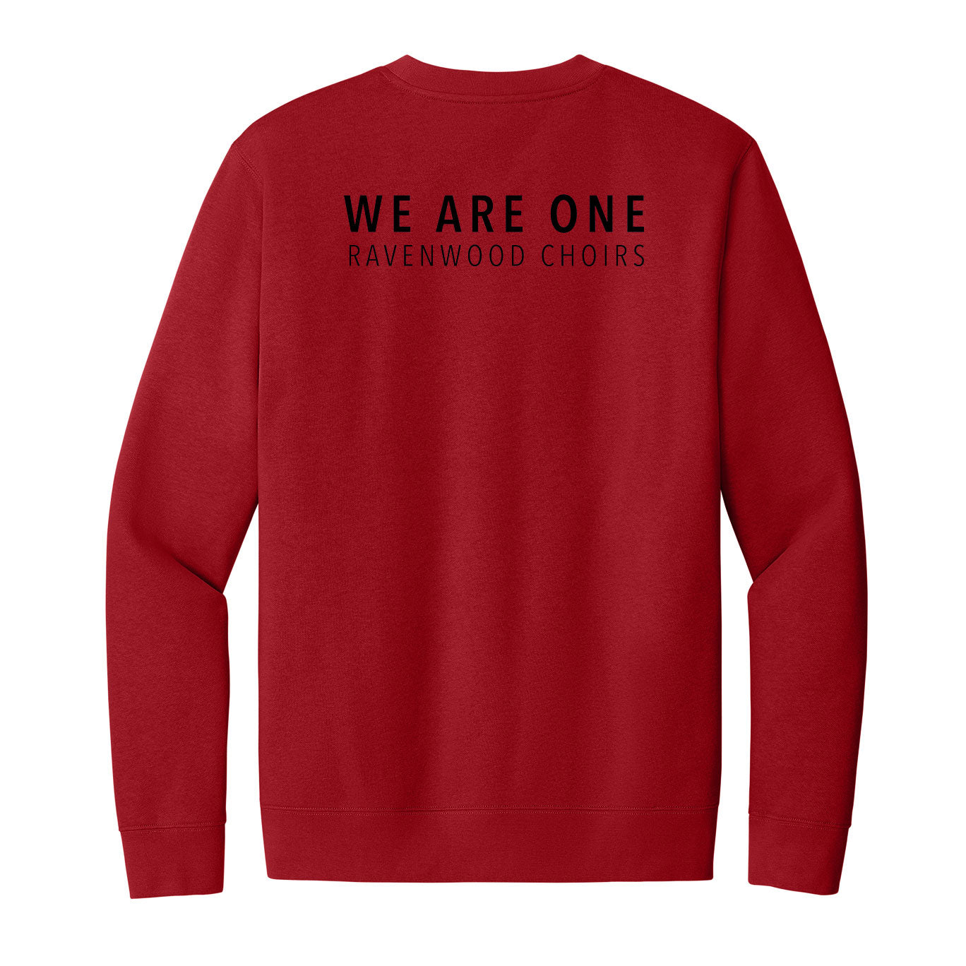 ADULT RHS Choirs One Color We Are One Ravenwood Choirs Fleece Crewneck